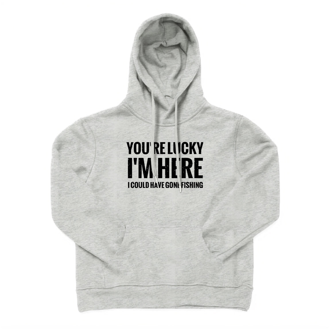 I Could Have Gone Fishing Hoodie