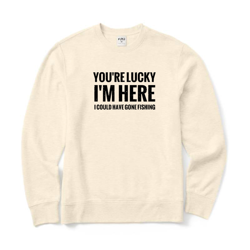 I Could Have Gone Fishing Crewneck Sweatshirt