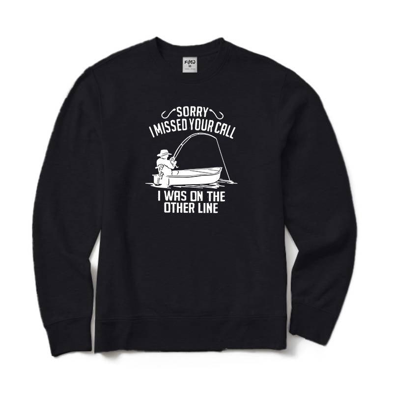 I WAS ON THE OTHER LINE Crewneck Sweatshirt