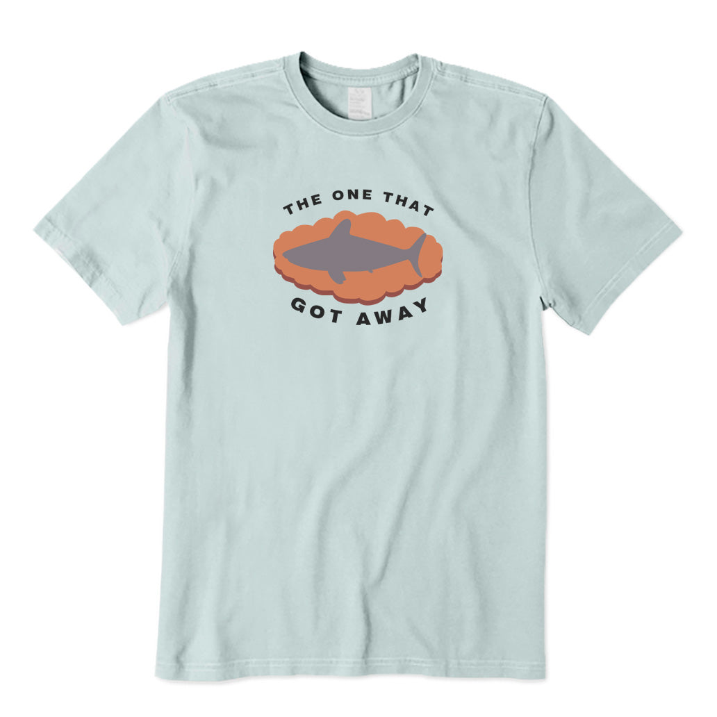 The One That Got Away T-Shirt