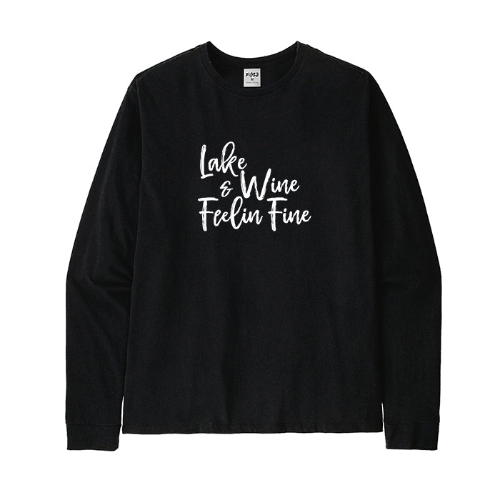 LAKE AND WINE FEELIN' FINE Long Sleeve T-Shirt