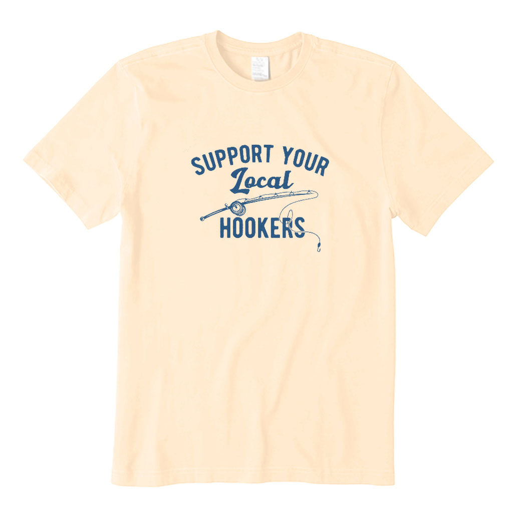 Support Your Local Hookers T-Shirt