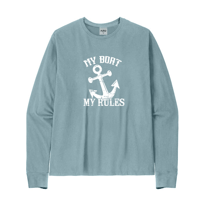 My Boat My Rules Long Sleeve T-Shirt