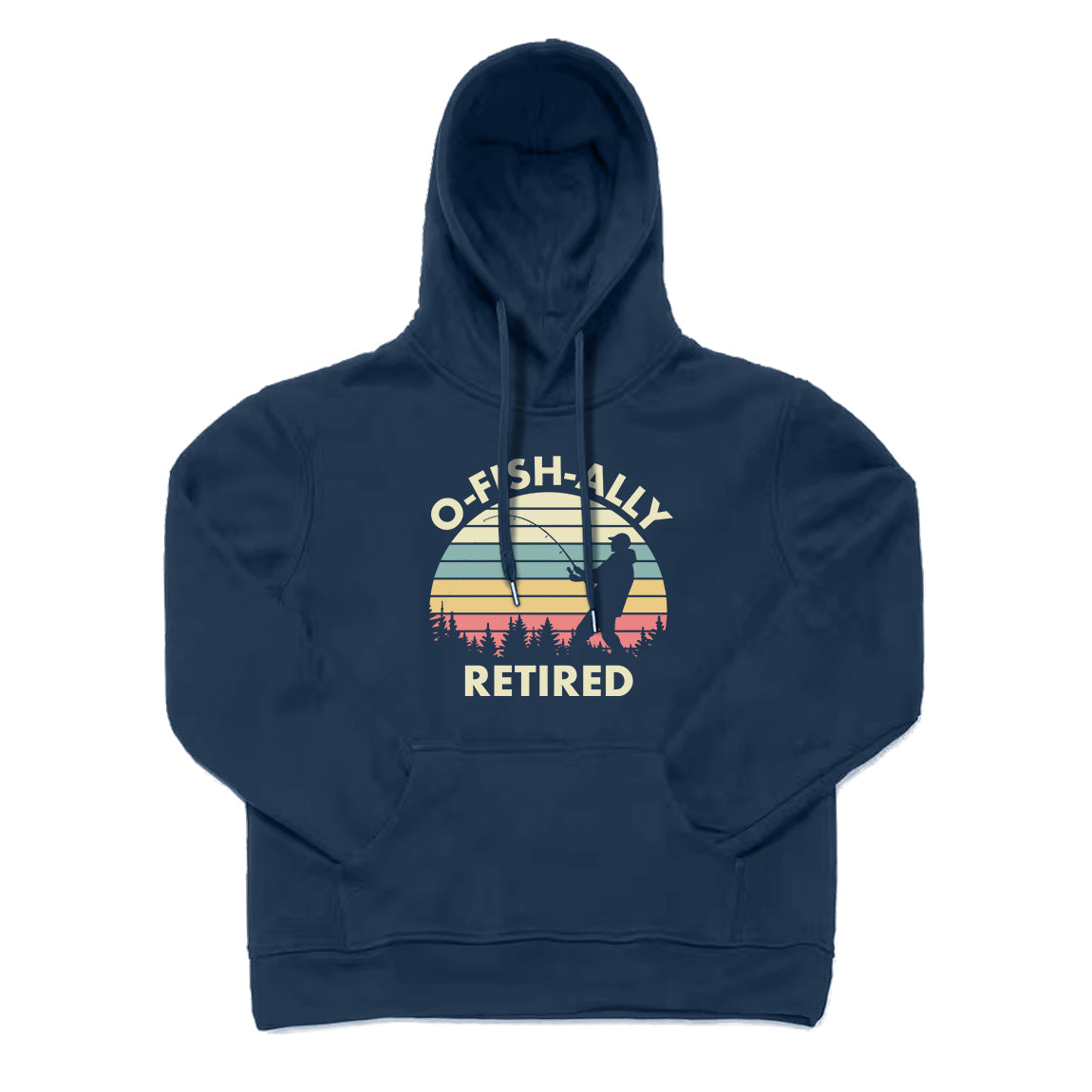 O-Fish-Ally Retired Hoodie