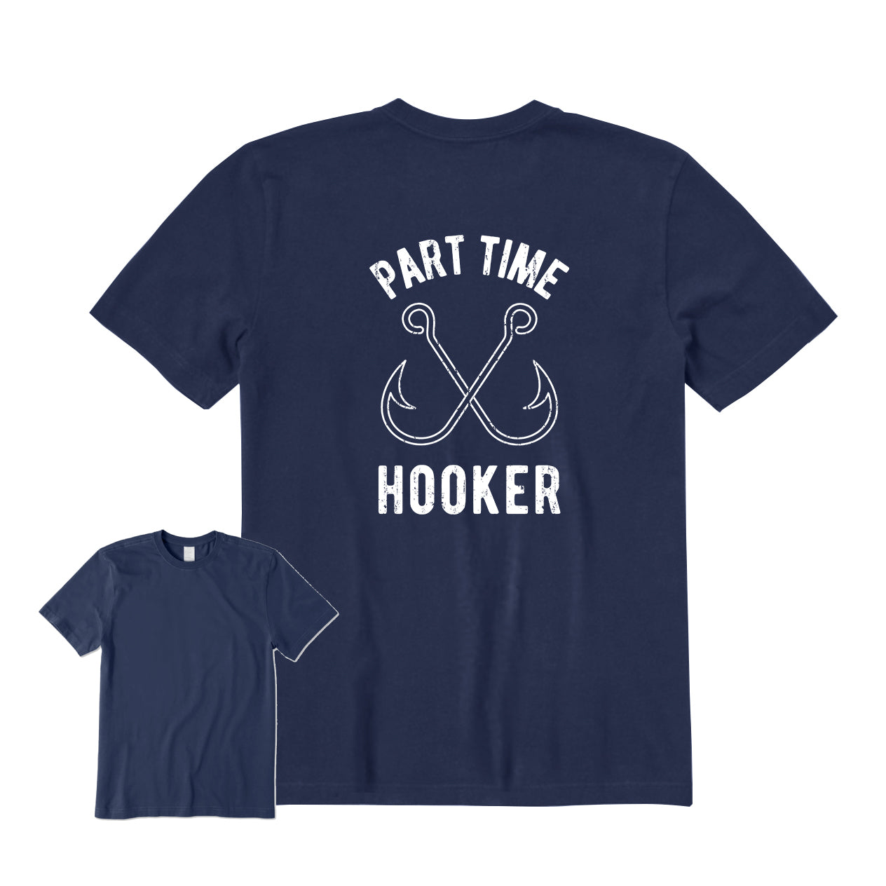 FISHING PART TIME HOOKER   Back Graphic T-Shirt