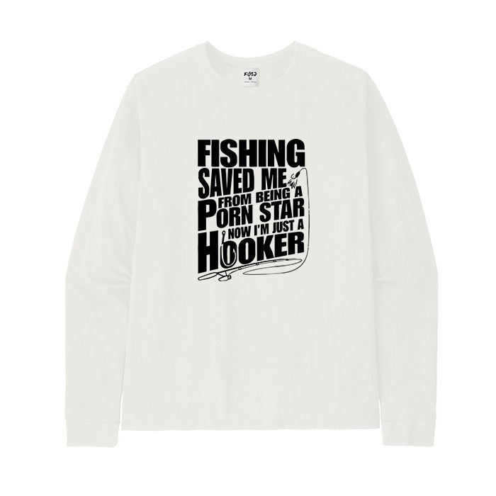 FISHING SAVED ME Long Sleeve T-Shirt