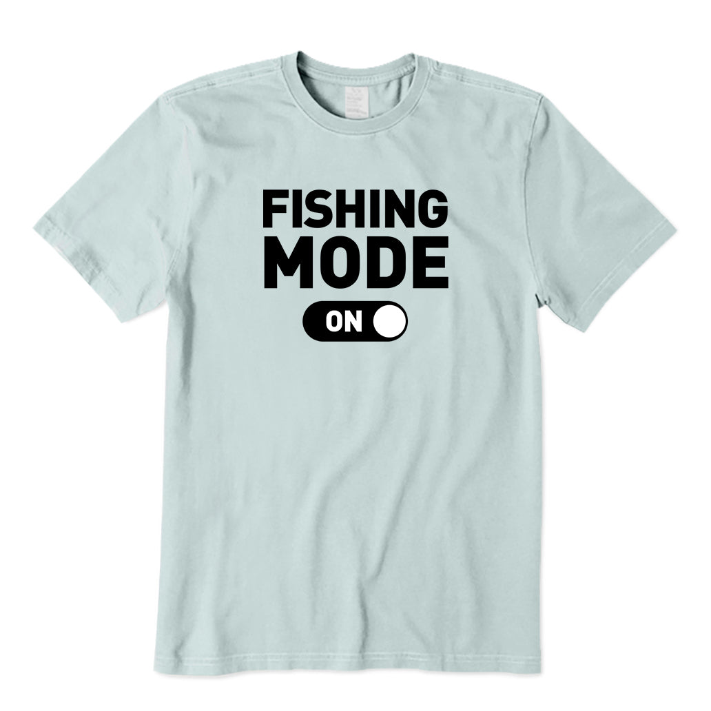 Fishing Mode On T-Shirt