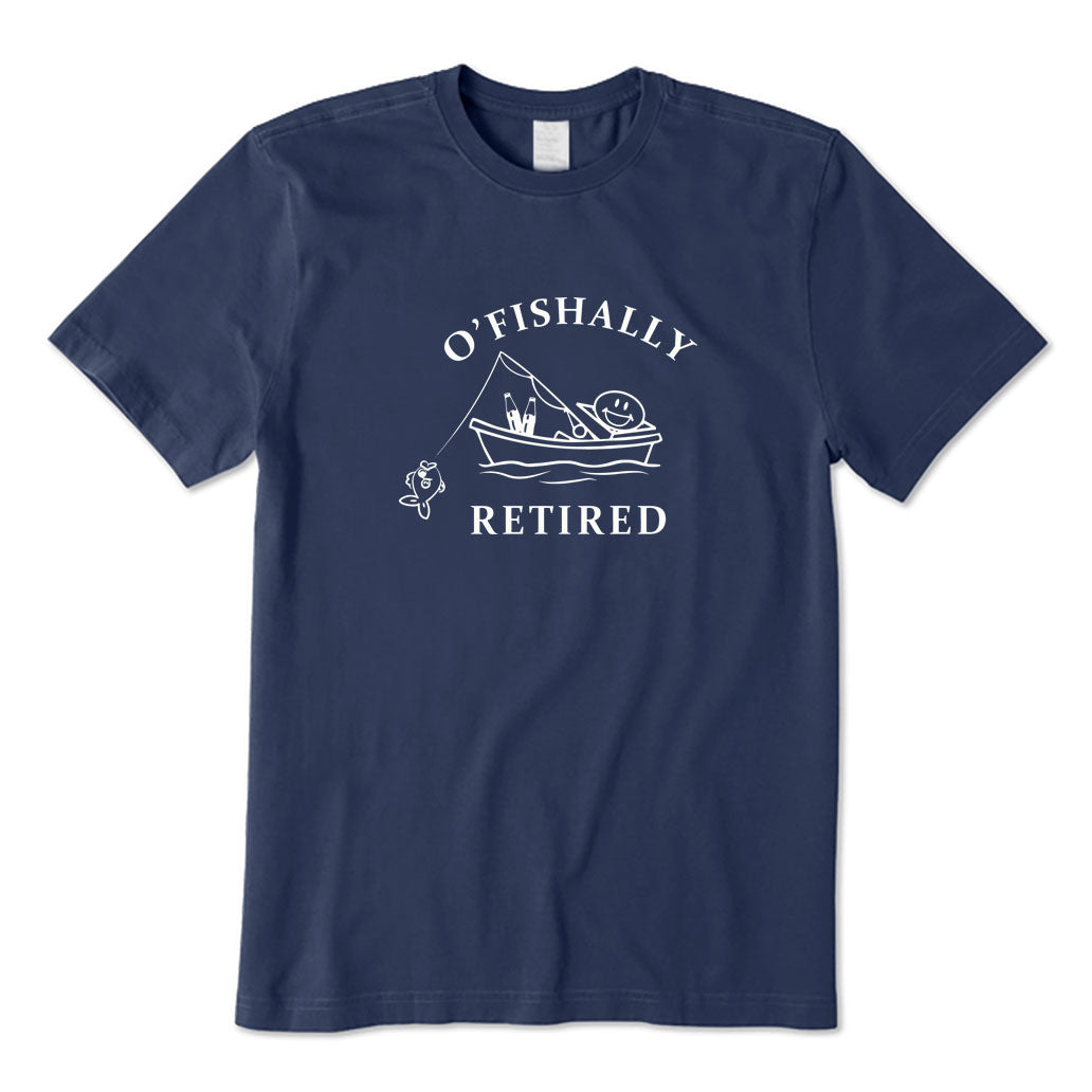 O'fishally Retired T-Shirt