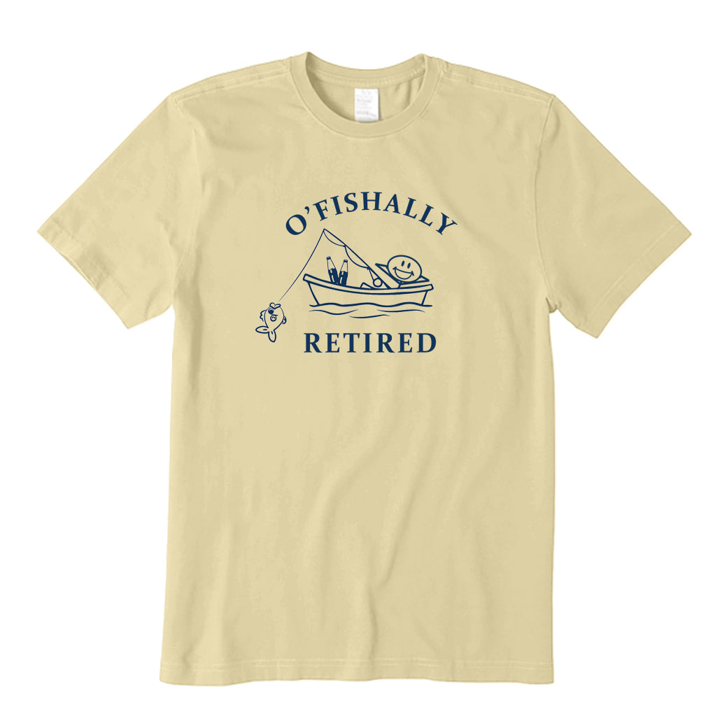 O'fishally Retired T-Shirt