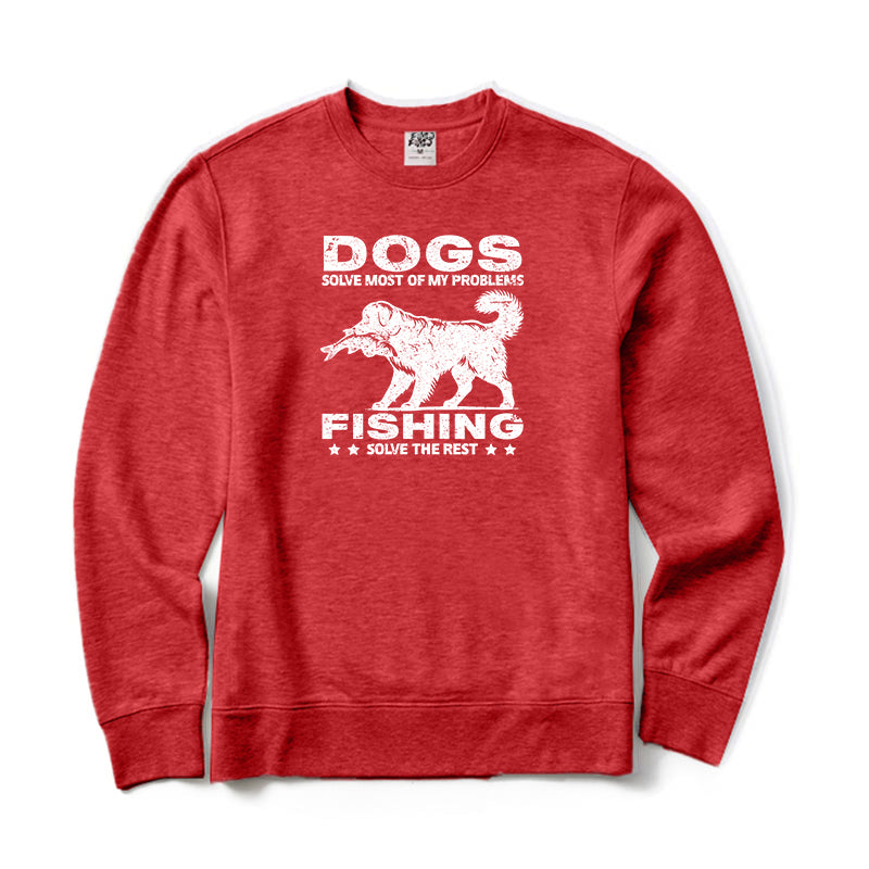 Dogs Solve Most of My Problems Fishing Solve The Rest Crewneck Sweatshirt