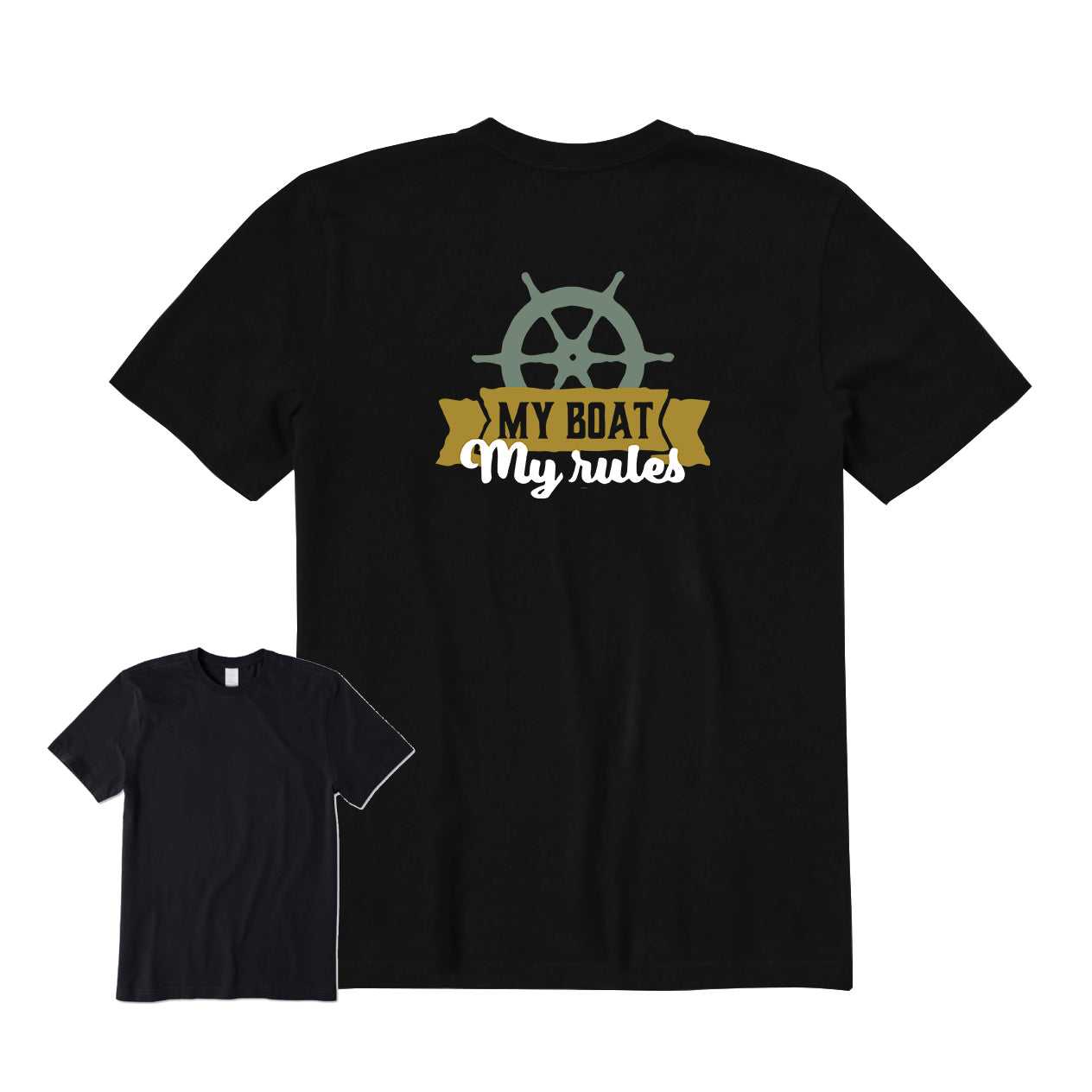 My Boat My Rules Back Graphic T-Shirt