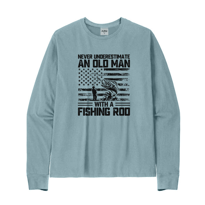 Never Underestimate An Old Man with A Fishing Rod Long Sleeve T-Shirt