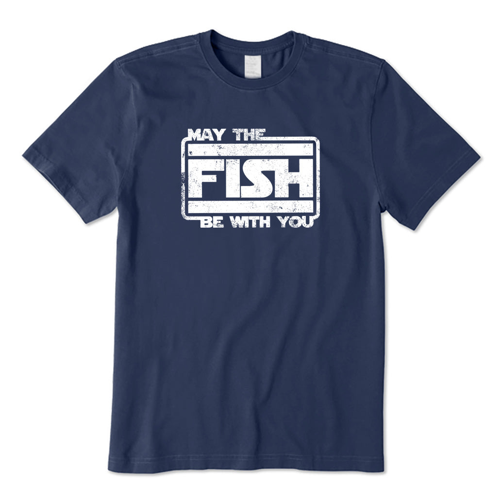 May The Fish Be with You T-Shirt