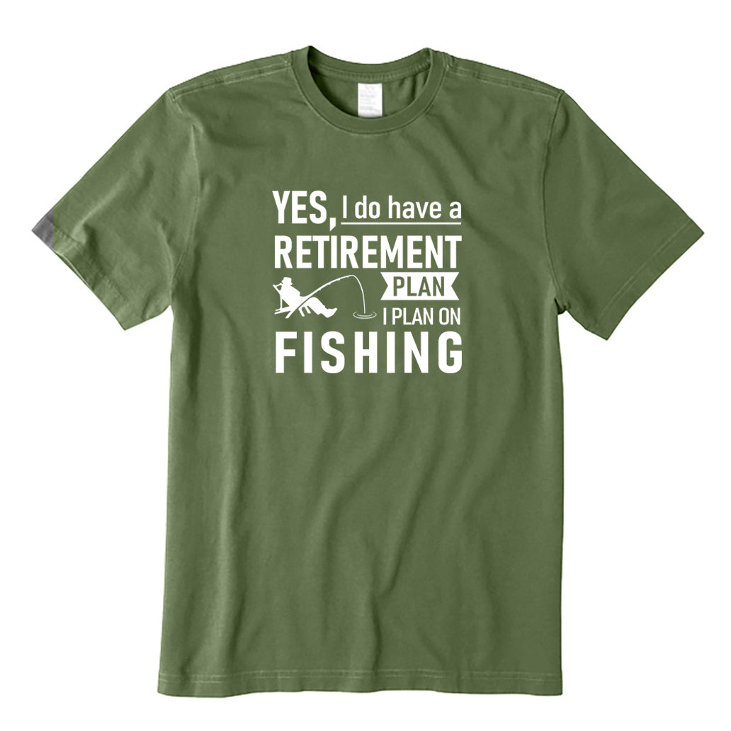 I Plan On Fishing T-Shirt