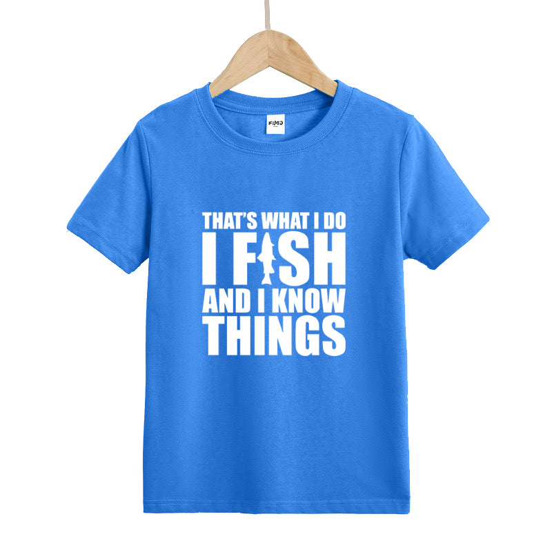 I Fish and I Know Things Kid's T-Shirts