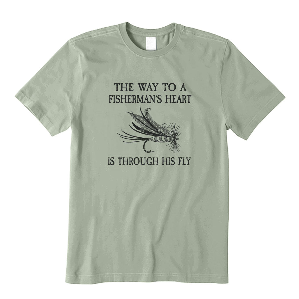 The Way To A Fisherman's Man's Heart Is Through His Fly T-Shirt