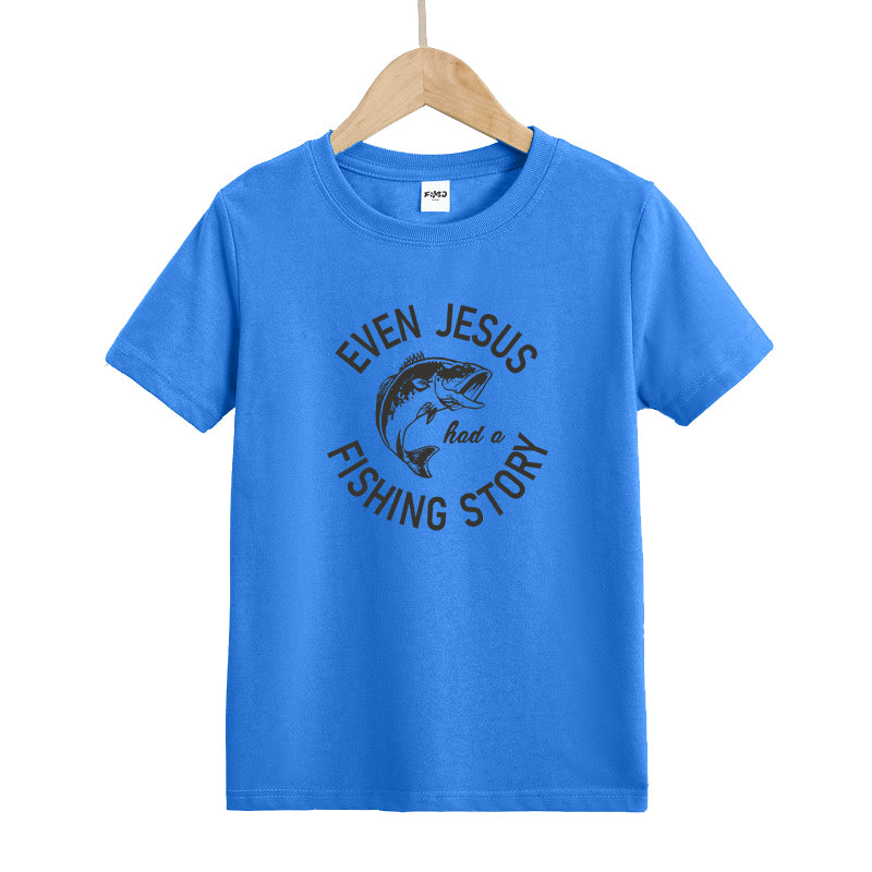 EVEN JESUS HAD A FISHING STORY Kids T-Shirt