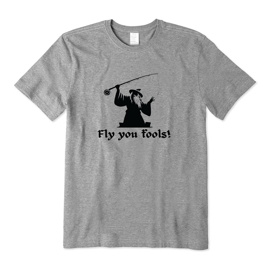 Fly You Fools T-Shirt