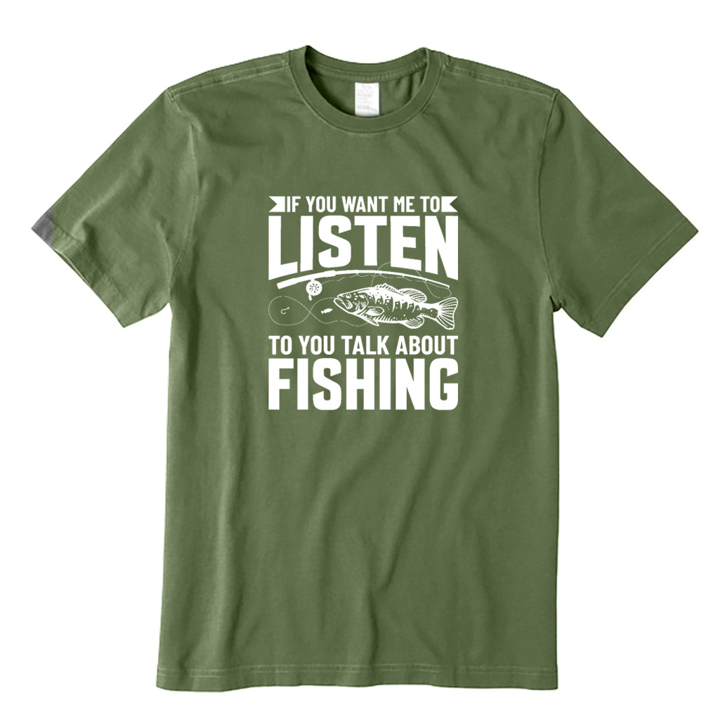 To You Talk about Fishing T-Shirt