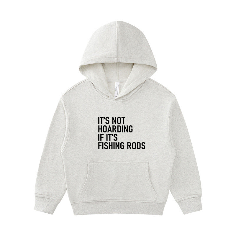 It's Not Hoarding If It's Fishing Rods Kid's Hoodie