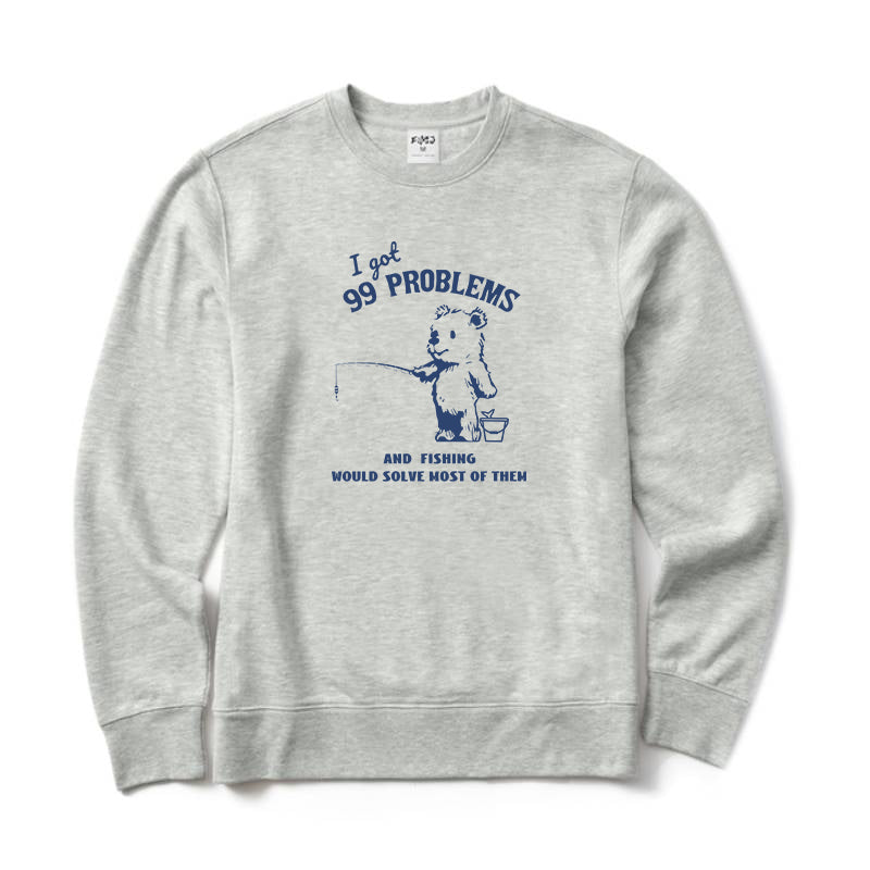 Fishing Would Solve Most of Them Crewneck Sweatshirt