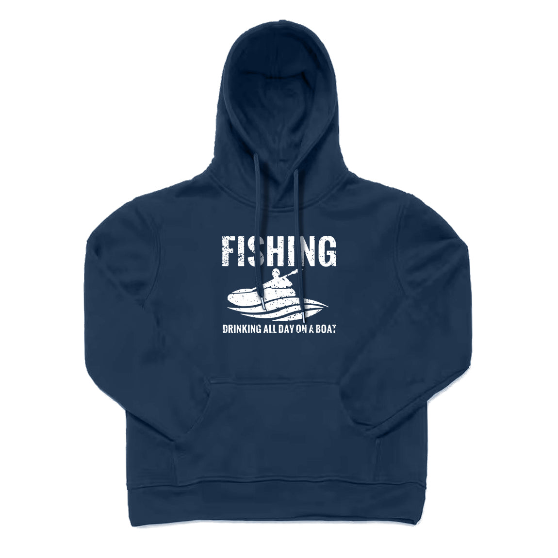 Fishing and Drinking All Day on A Boat Hoodie