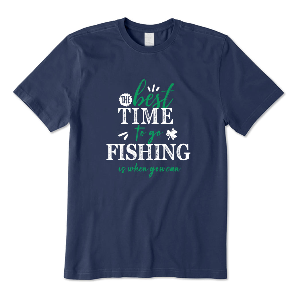 The Best Time To Go Fishing T-Shirt