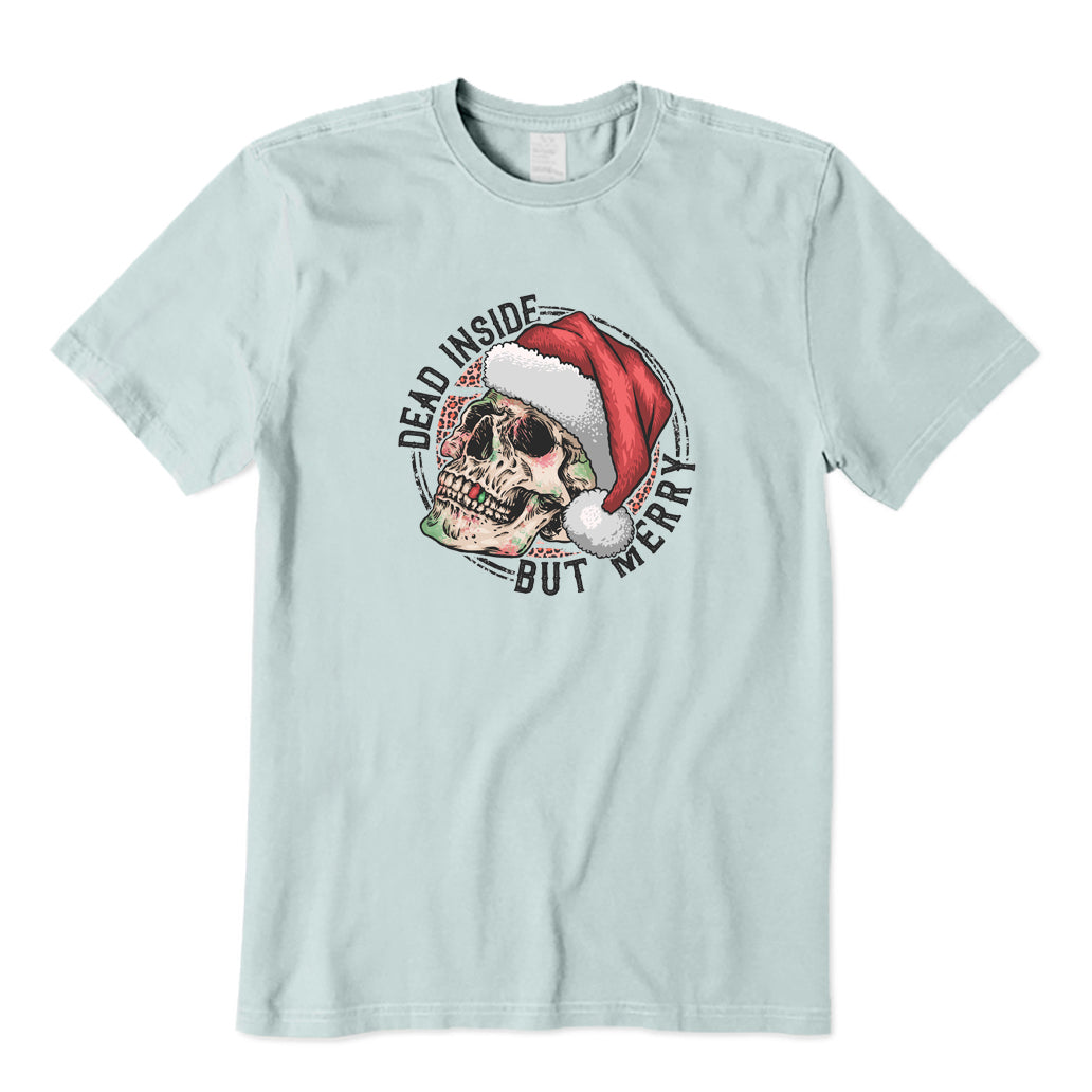 Dead Inside But Merry T-Shirt