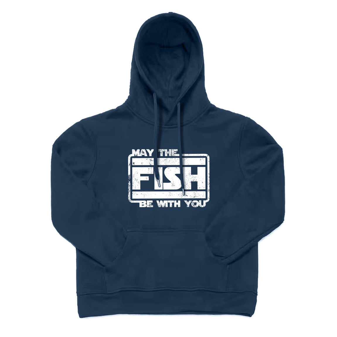 MAY THE FISH BE WITH YOU Hoodie