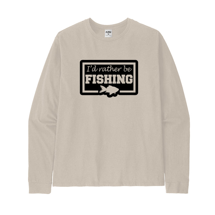 I'd Rather Be Fishing Long Sleeve T-Shirt