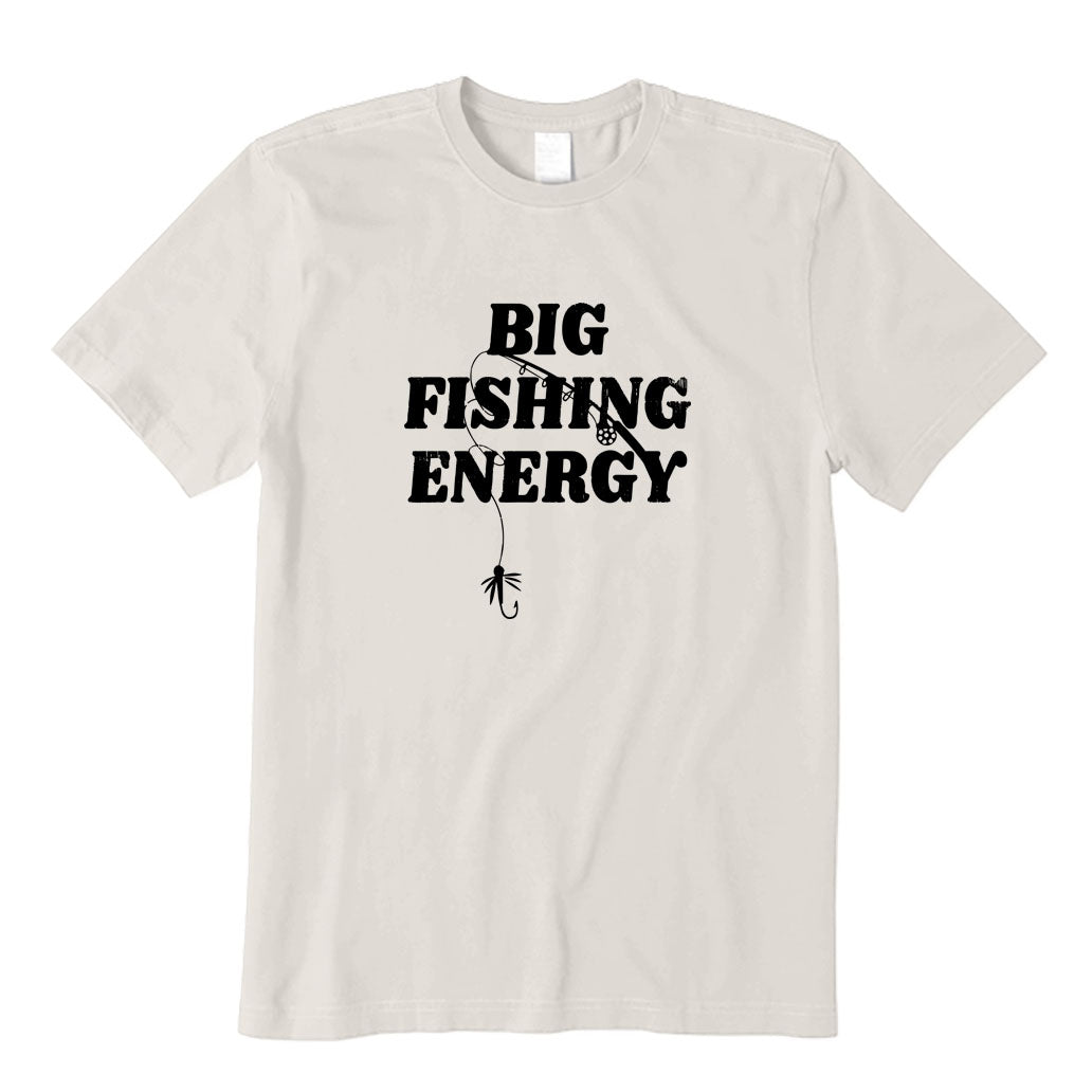 Big Fishing Energy T-Shirt