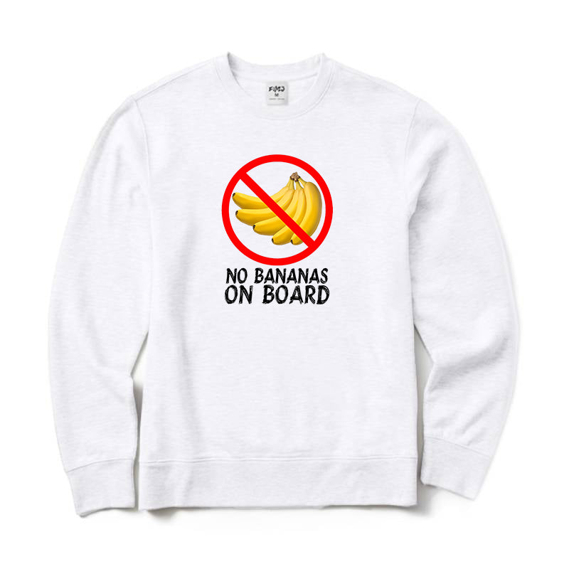 NO BANANA ON BOARD Crewneck Sweatshirt