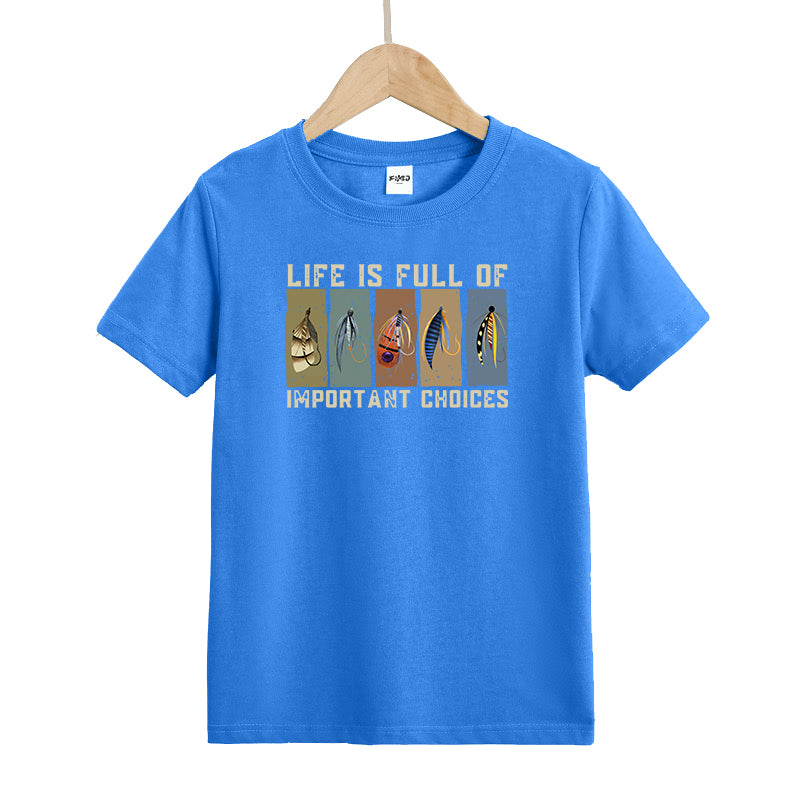 Life Is Full of Important Choices Kids T-Shirt