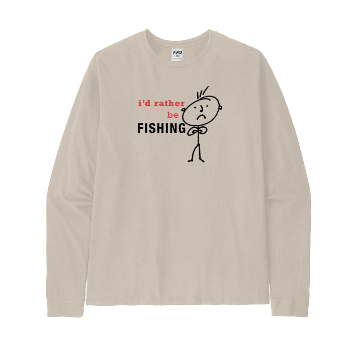 I'd Rather Be Fishing long Sleeve T-Shirt