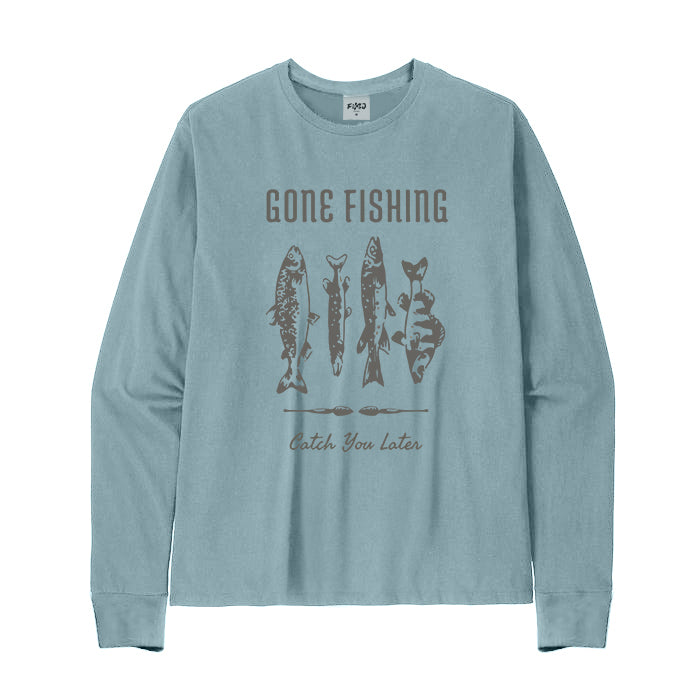 Gone Fishing Catch You Later Long Sleeve T-Shirt