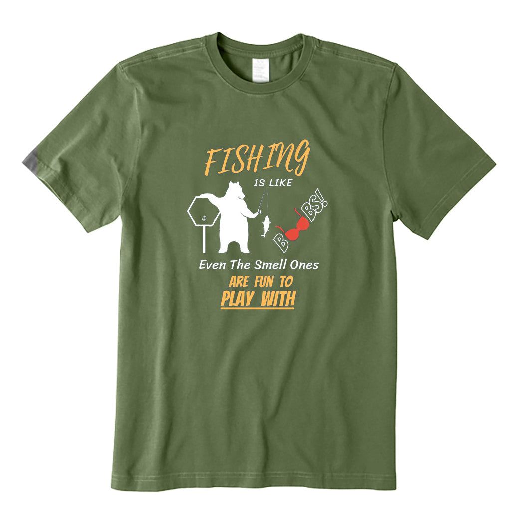 Fishing Is Like Boobs T-Shirt