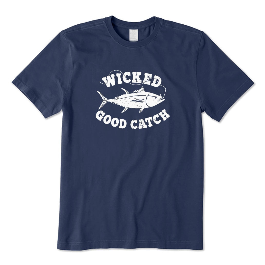 Wicked Good Catch T-Shirt