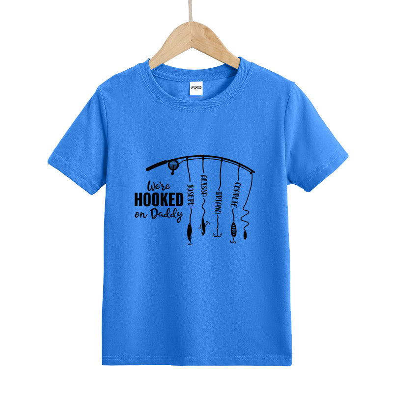 We're Hooked on Daddy Kid's T-Shirts