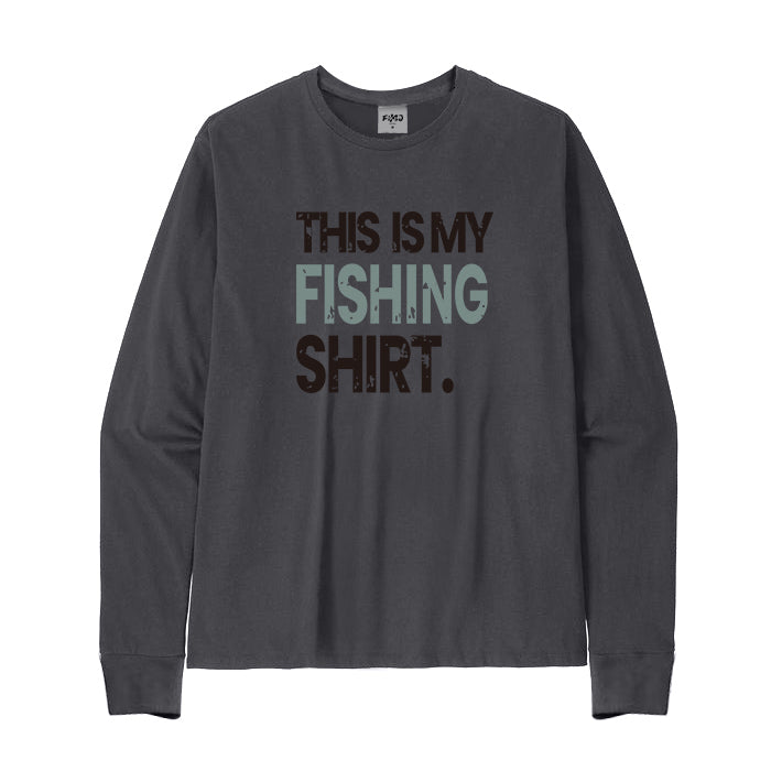 This Is My Fishing Shirt Long Sleeve T-Shirt