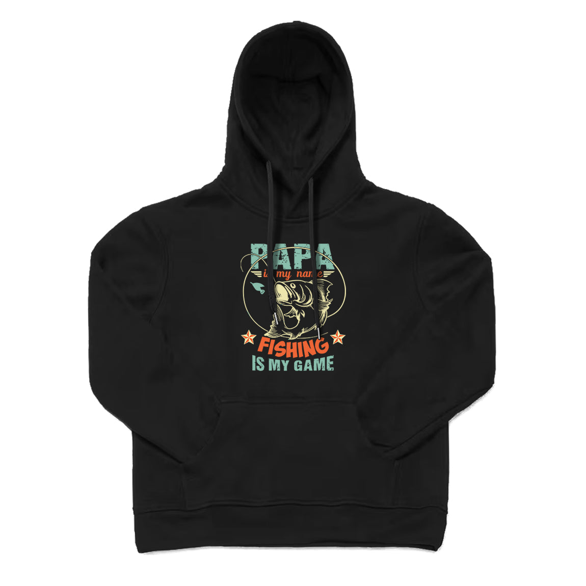 Papa Is My Name Fishing Is My Game Hoodie