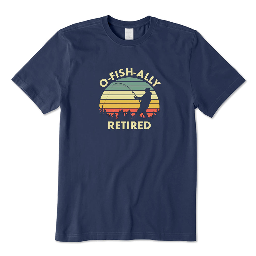 O-Fish-Ally Retired T-Shirt