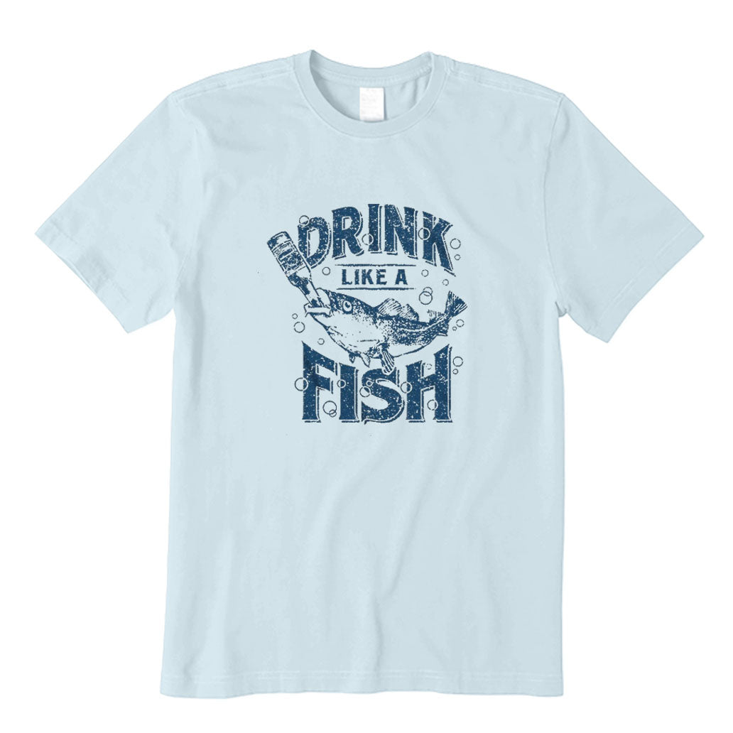 Drink Like A Fish T-Shirt