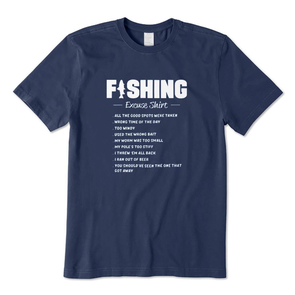 Fishing Excuse Shirt T-Shirt